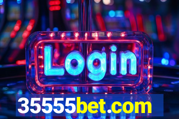 35555bet.com