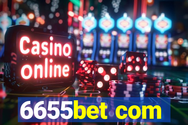 6655bet com