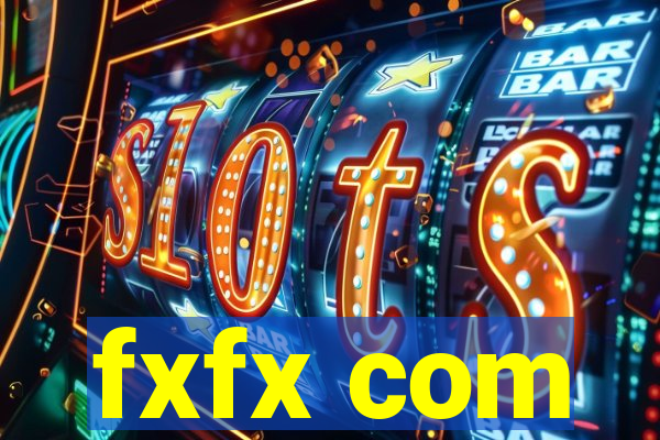 fxfx com