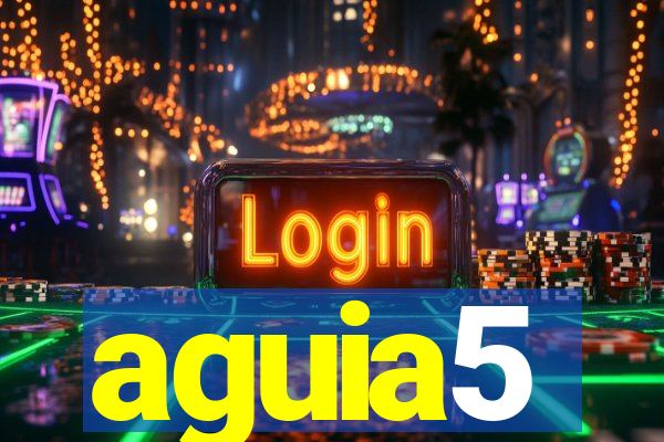 aguia5