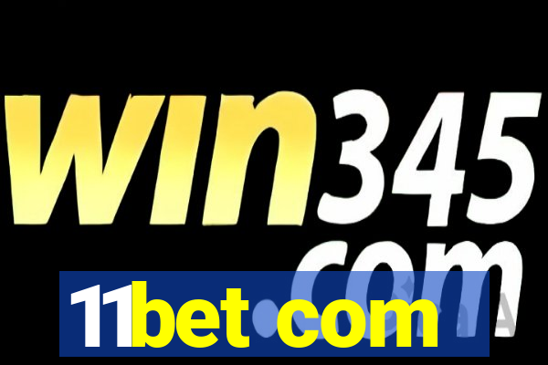 11bet com
