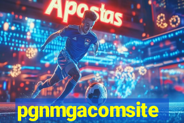 pgnmgacomsite