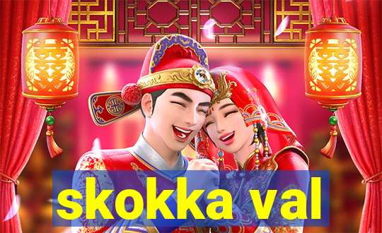 skokka val