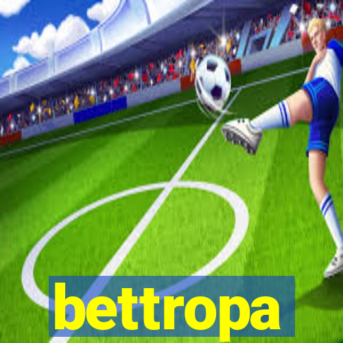 bettropa