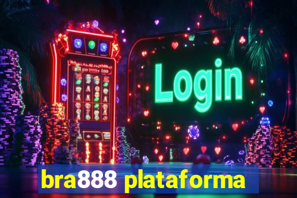 bra888 plataforma