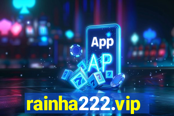 rainha222.vip