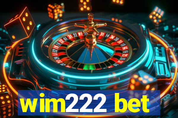wim222 bet
