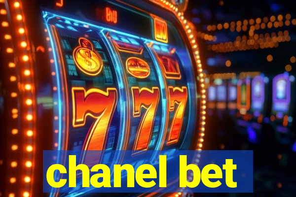chanel bet