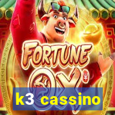 k3 cassino