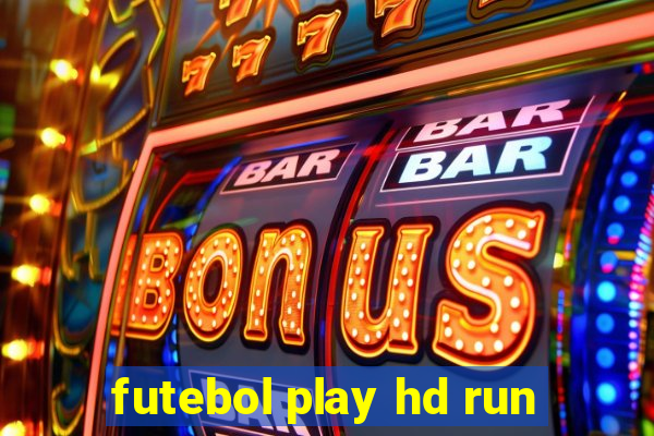 futebol play hd run