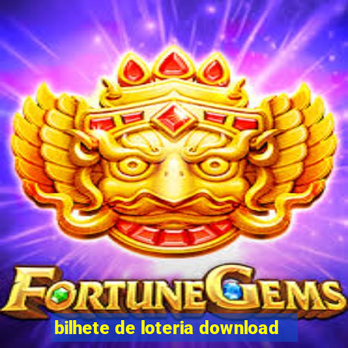 bilhete de loteria download