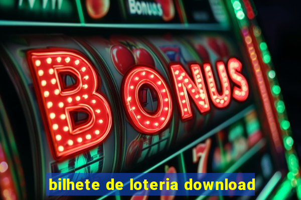 bilhete de loteria download