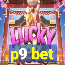 p9 bet