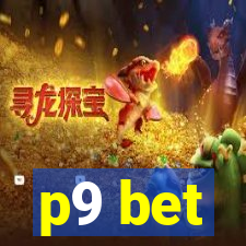 p9 bet