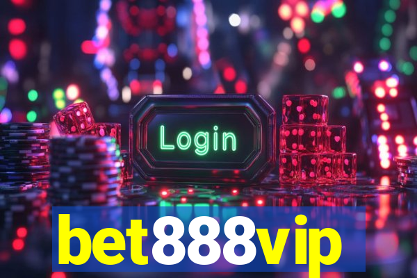 bet888vip