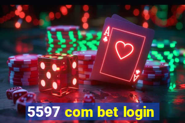 5597 com bet login