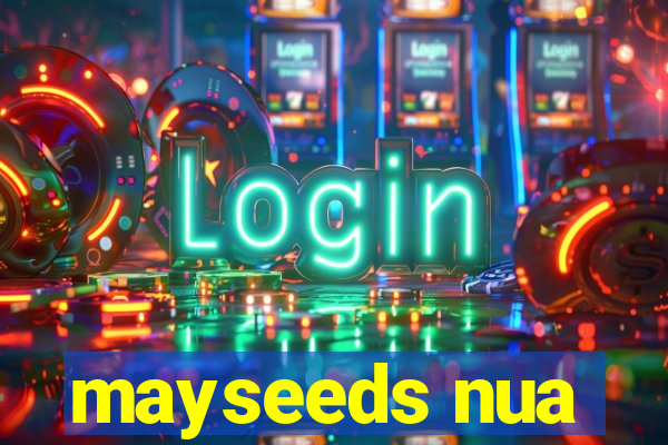 mayseeds nua