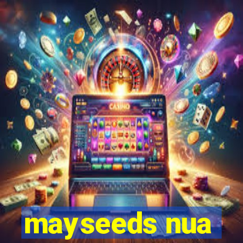 mayseeds nua