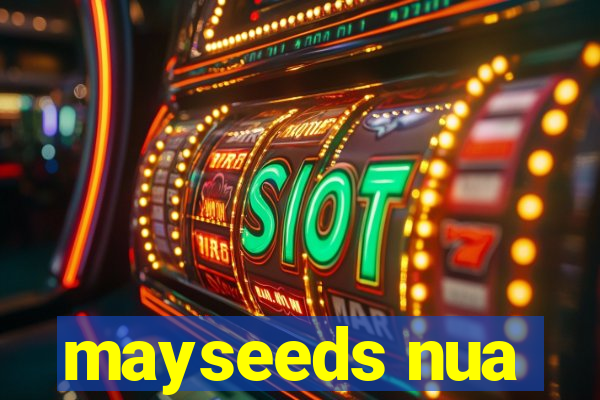 mayseeds nua