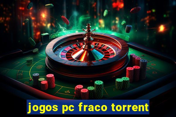 jogos pc fraco torrent