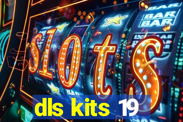 dls kits 19