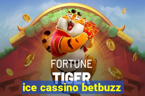 ice cassino betbuzz