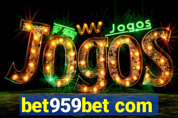 bet959bet com