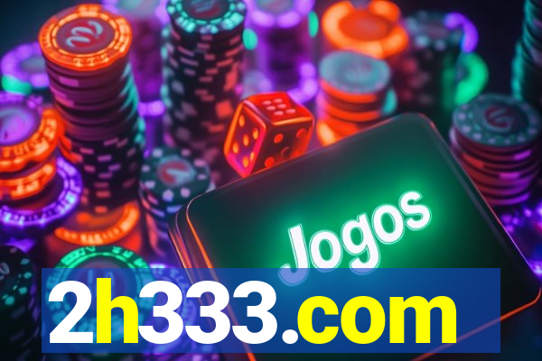 2h333.com