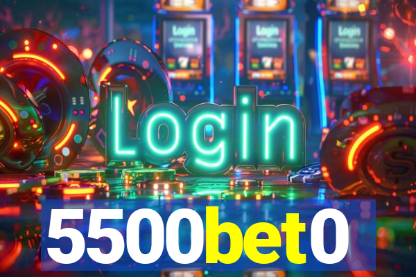 5500bet0