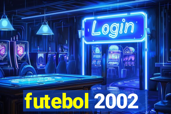 futebol 2002