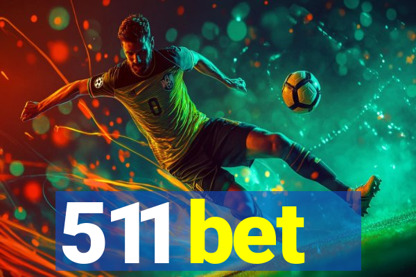 511 bet