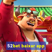 52bet baixar app