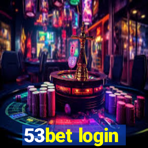 53bet login