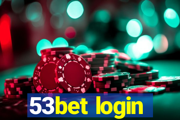 53bet login