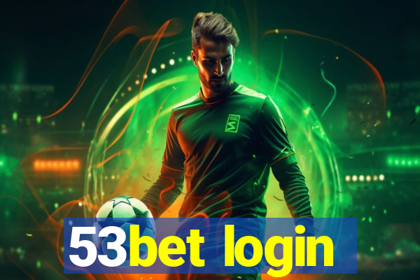 53bet login