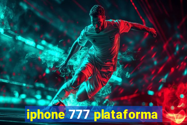 iphone 777 plataforma