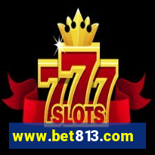 www.bet813.com