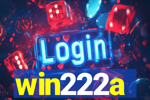 win222a