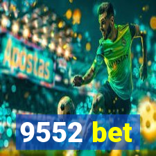 9552 bet
