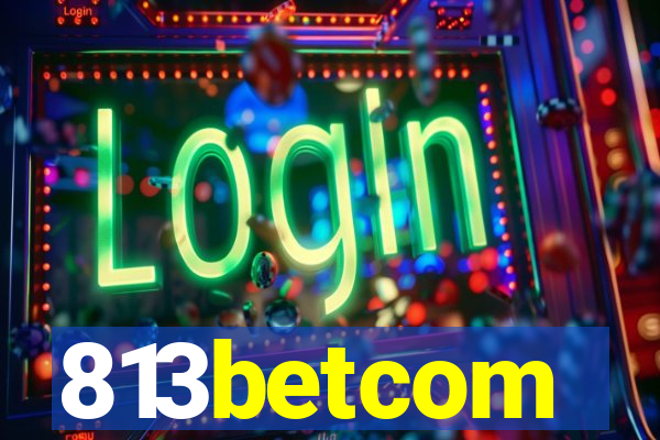 813betcom