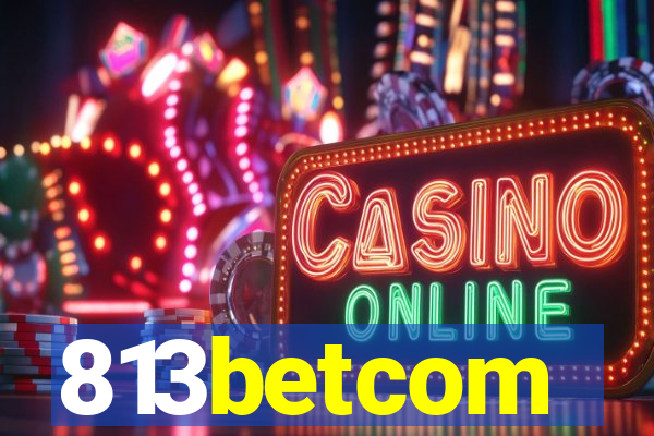813betcom