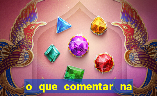 o que comentar na foto do amigo jogador