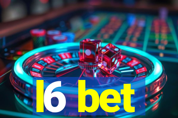 l6 bet