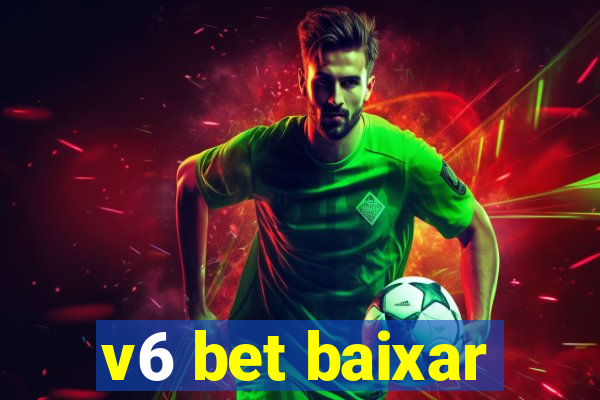 v6 bet baixar