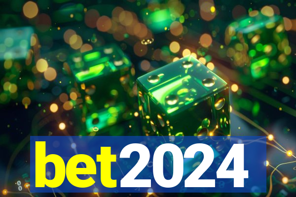 bet2024