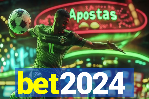bet2024