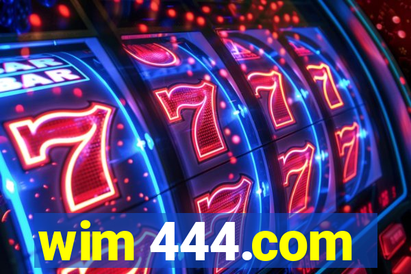 wim 444.com