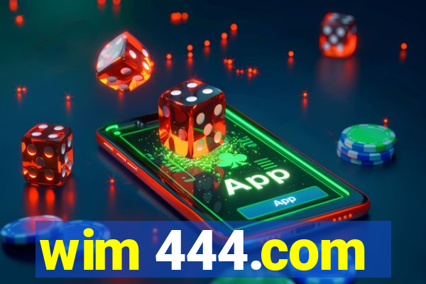 wim 444.com