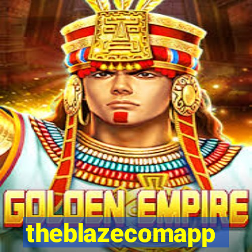 theblazecomapp