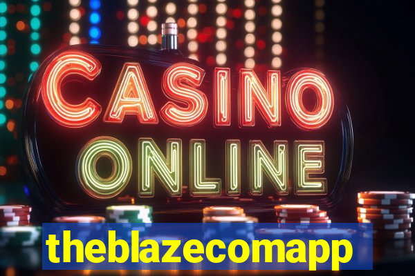 theblazecomapp